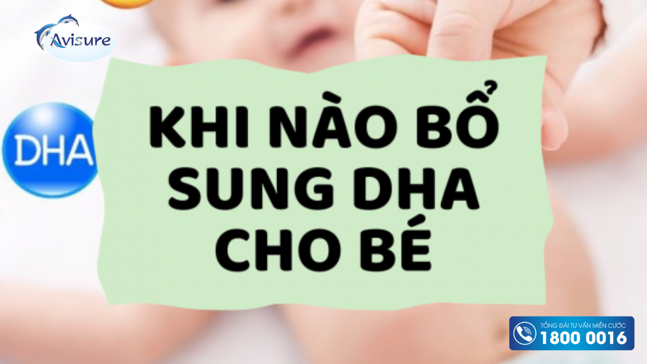 Khi nào nên bổ sung DHA cho bé
